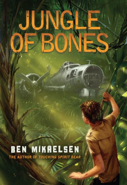 Read Jungle of Bones by Ben Mikaelsen [Paperback] online